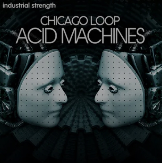 Industrial Strength Acid Machines Chicago Loop [WAV]