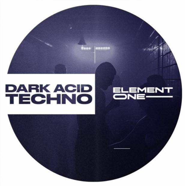 Element One Dark Acid Techno [WAV]