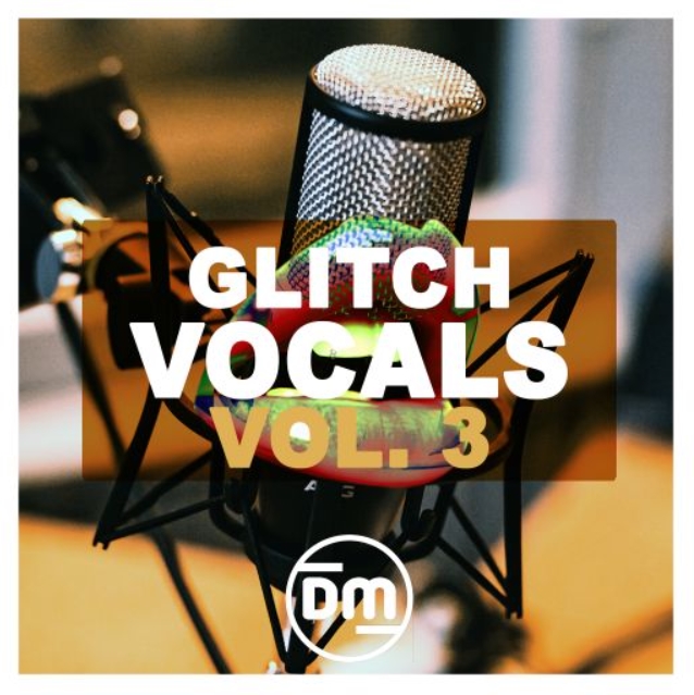 Dirty Music Glitch Vocals Vol. 3 [WAV]