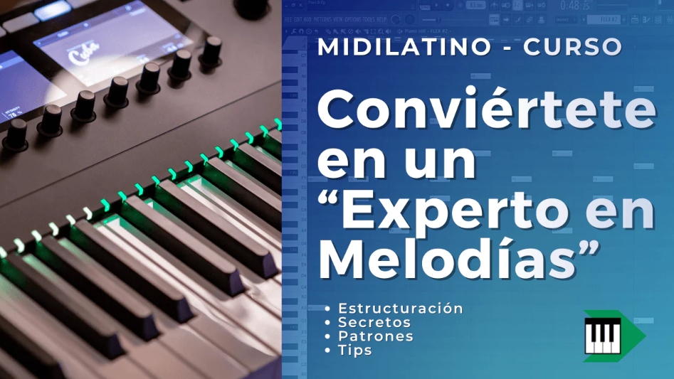 MIDILATINO Curso Experto en Melodías [TUTORiAL]