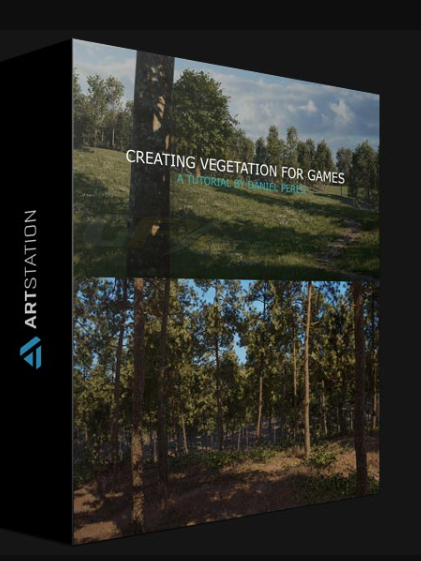 ARTSTATION – CREATING VEGETATION FOR GAMES BY DANIEL PERES