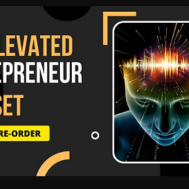 Matt Clark – The Elevated Entrepreneur Mindset (Premium)