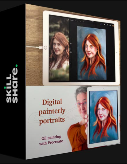 SKILLSHARE – DIGITAL OIL PAINTERLY PORTRAIT WITH PROCREATE