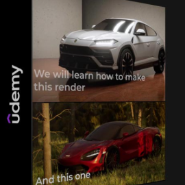 UDEMY – UNREAL ENGINE 5: CAR RENDERING FOR BEGINNERS (Premium)