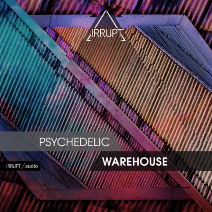 Irrupt Psychedelic Warehouse [WAV]