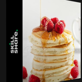 SKILLSHARE – WATCH ME SHOOT: HOW TO CAPTURE BRIGHT AND AIRY PANCAKES (Premium)