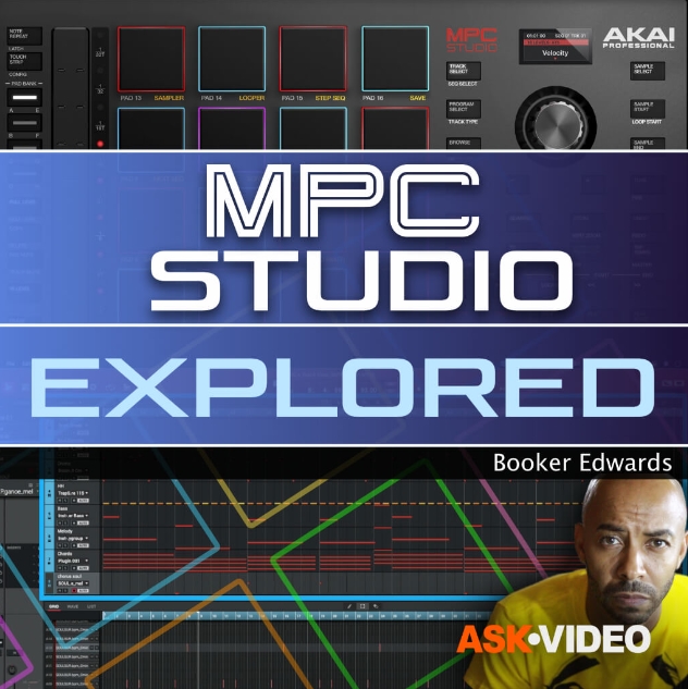 Ask Video MPC Studio 101 MPC Studio Explored [TUTORiAL]