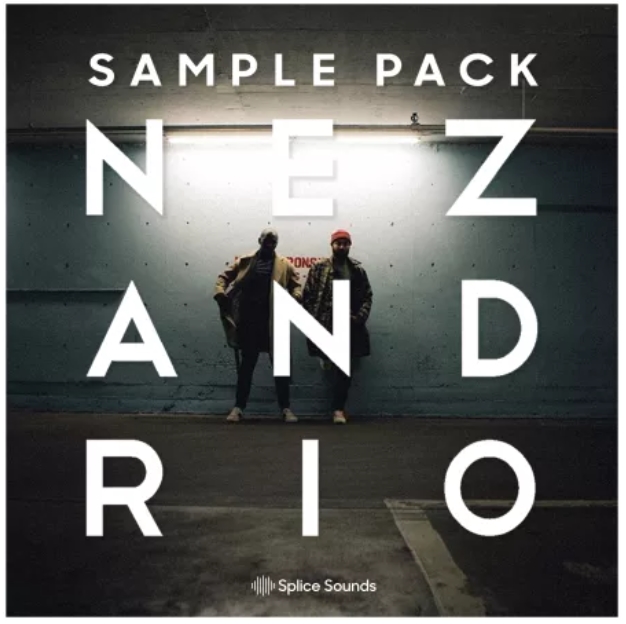 Splice Sounds Nez and Rio Sample Pack [WAV]