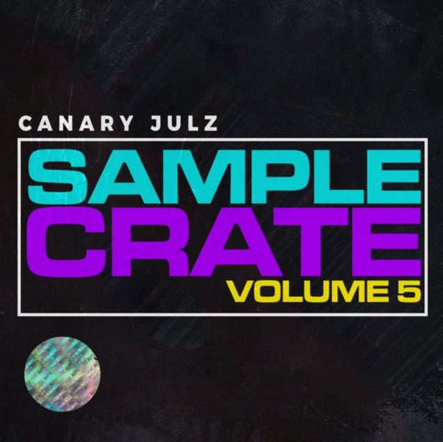 Canary Julz Sample Crate (Volume 5) [WAV]