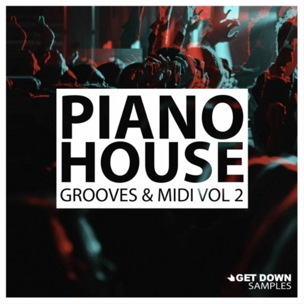 Get Down Samples Piano House Grooves Vol.2 [WAV, MiDi]