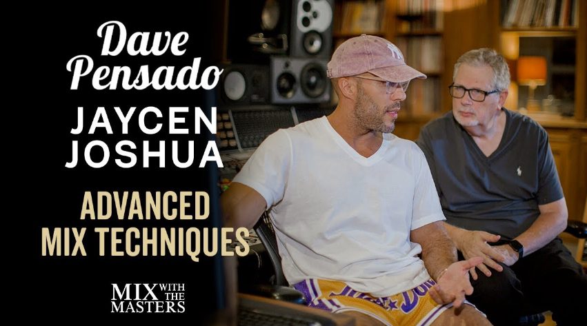 MixWithTheMasters Jaycen Joshua, Dave Pensado Production Seminar #4 Advanced Mix Techniques [TUTORiAL]