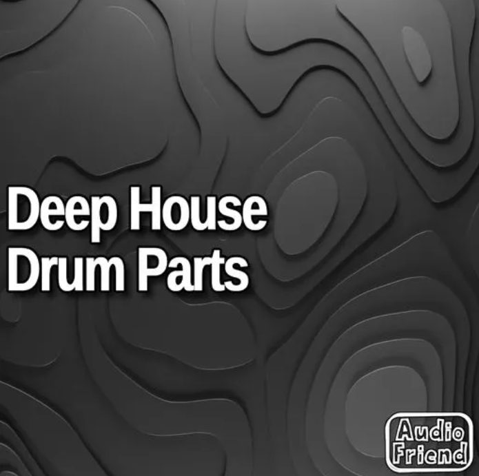 AudioFriend Deep House Drum Parts [WAV] 