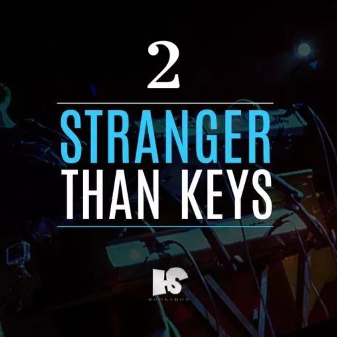 HOOKSHOW Stranger Than Keys 2 [WAV]