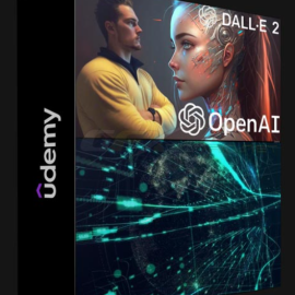 UDEMY – DALL-E MASTERCLASS: CREATE AND EDIT AI ART WITH OPENAI (Premium)