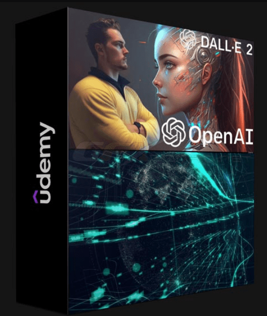 UDEMY – DALL-E MASTERCLASS: CREATE AND EDIT AI ART WITH OPENAI