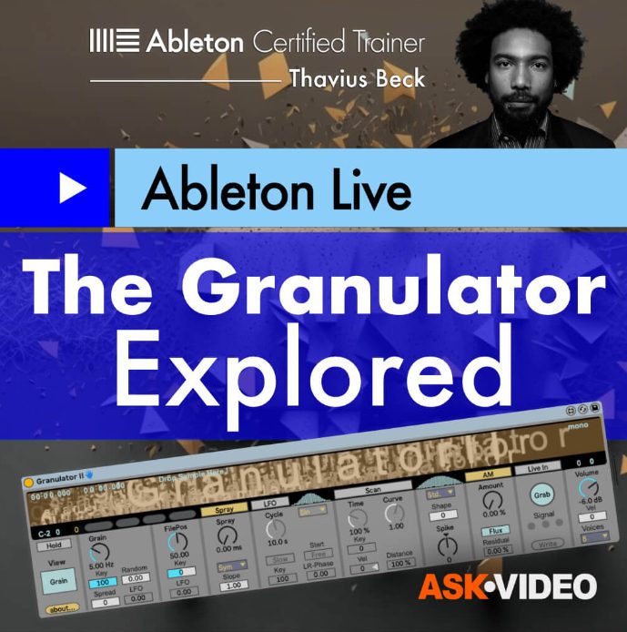 Ask Video Ableton Live 406 Granulator Explored [TUTORiAL]