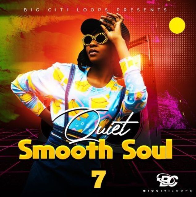 Big Citi Loops Quiet Smooth Soul 7 [WAV]