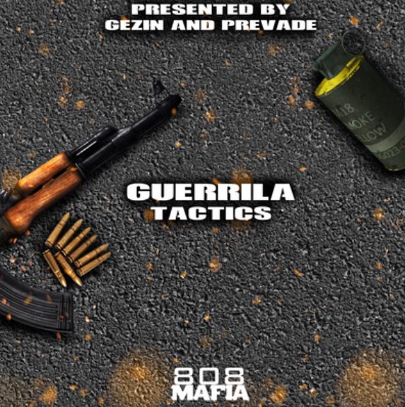 Gezin of 808 Mafia Prevade Guerrilla Tactics [WAV]