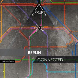 Irrupt Berlin Connected [WAV] (Premium)