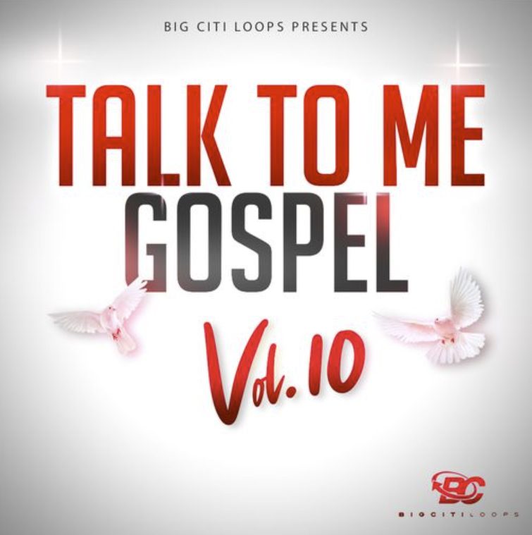 Big Citi Loops Talk To Me Gospel Vol.10 [WAV]