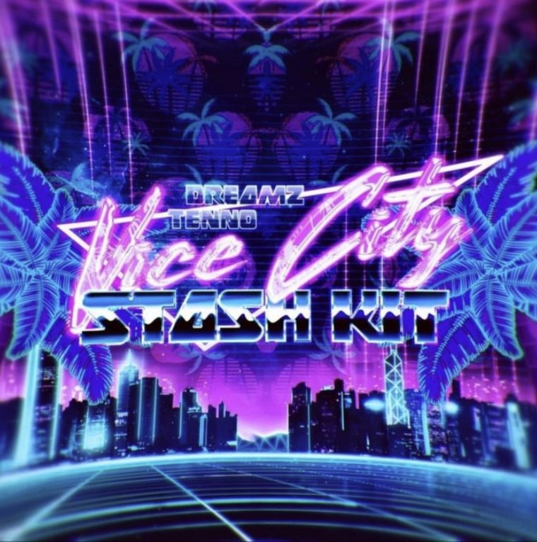 Dreamz & Tenno Vice City (Stash Kit) [WAV]