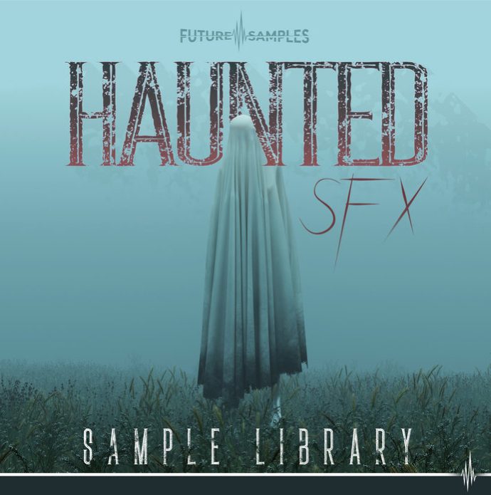 Future Samples Haunted SFX [WAV]