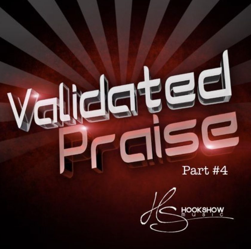 HOOKSHOW Validated Praise Part 4 [WAV]
