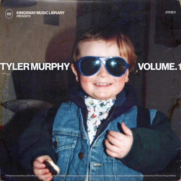Kingsway Music Library Tyler Murphy Vol.1 (Compositions) [WAV]