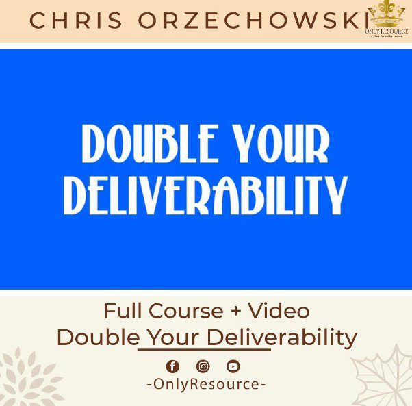 Chris Orzechowski – Double Your Deliverability