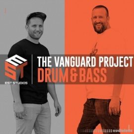 Est Studios The Vanguard Project: Drum & Bass [WAV] (Premium)