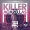 Monster Sounds Killer Acapellas 5 [WAV] (Premium)