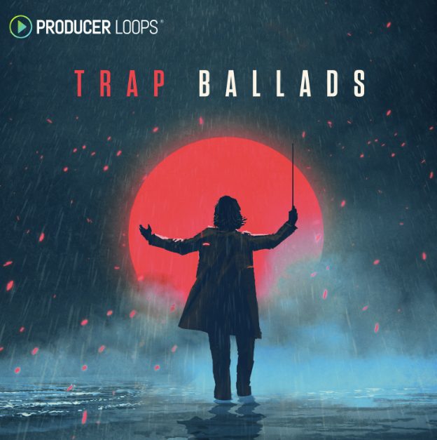 Producer Loops Trap Ballads [MULTiFORMAT]