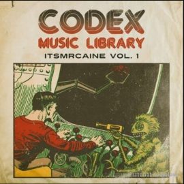 Codex Music Library ItsMrCaine Vol.1 (Compositions) [WAV] (Premium)