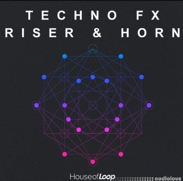 House Of Loop Techno FX Riser & Horn