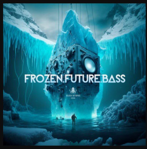 Black Octopus Sound Frozen Future Bass