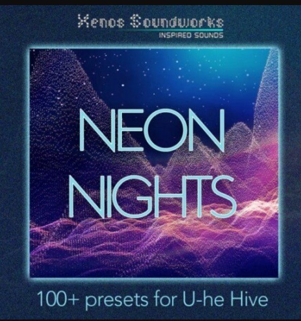 Xenos Soundworks Neon Nights for U-he Hive