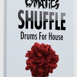Cymatics Shuffle Drums for House [WAV] (Premium)