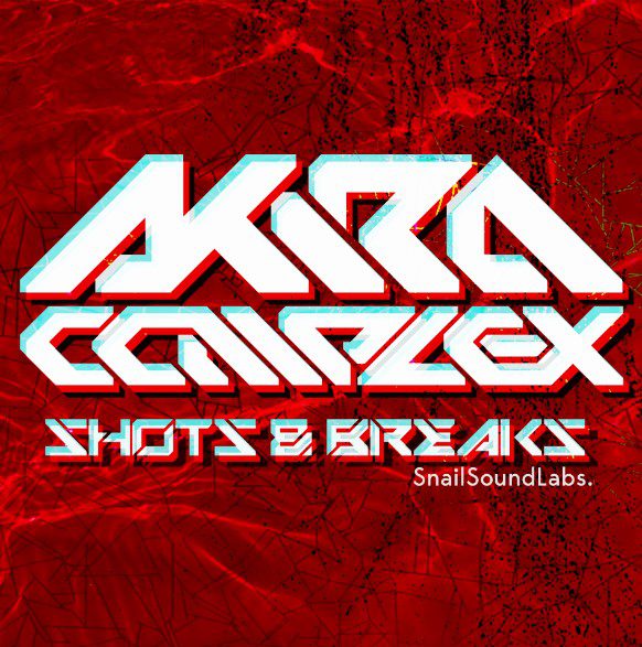 Snail Sound Labs Akira Complex SHOTS and BREAKS