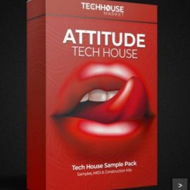 Tech House Market Attitude Tech House Sample Pack [WAV, MiDi] (Premium)