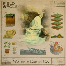 Field and Foley Water and Earth FX (Premium)