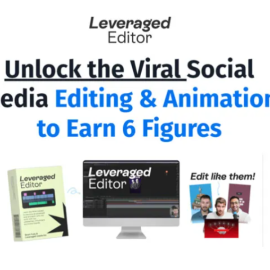 The Leveraged Editor – Leveraged Edits by Brett Fully (Premium)