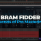 FaderPro : Bram Fidder Secrets of Pro Mastering MP4 (Premium)