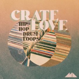 ModeAudio Crate Love Hip Hop Drum Loops (Premium)