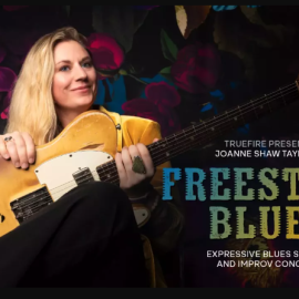 Truefire Joanne Shaw Taylor’s Freestyle Blues Tutorial (Premium)